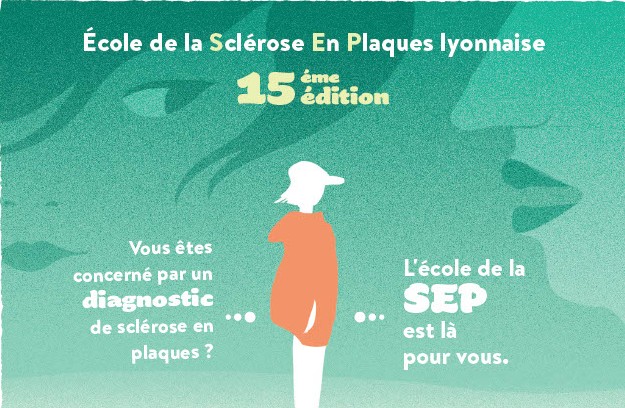 Ecole de la sclérose en plaques lyonnaise 5 matinées pour dépasser le diagnostic avec des professionnels et des échanges entre pairs