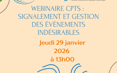 Webinaire CPTS : signalement et gestion des évènements indésirables