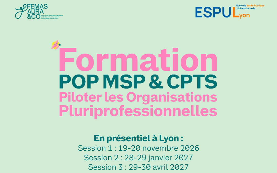 Formation POP MSP & CPTS : Piloter les Organisations Pluriprofessionnelles